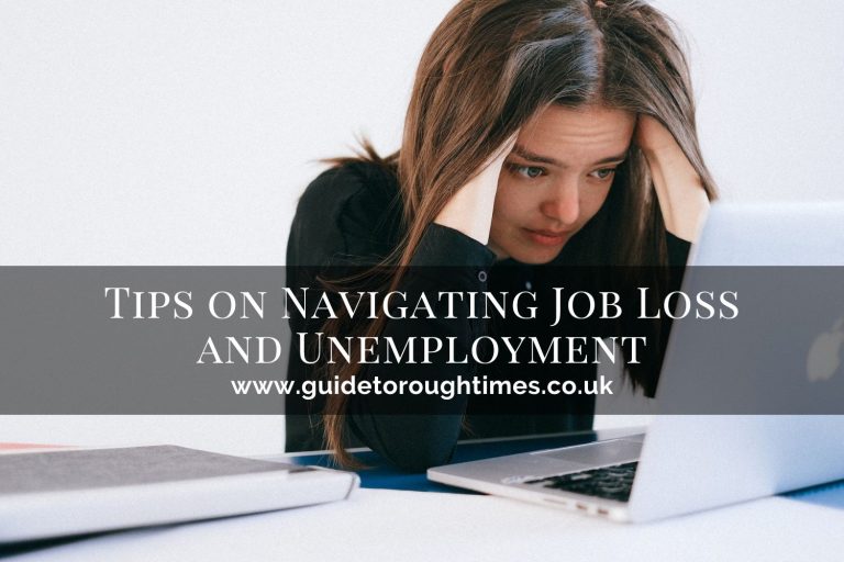 Top 8 Tips on Navigating Job Loss and Unemployment